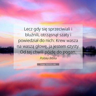 Dzieje 18:6 POLUBG Obraz Wersetu Biblijnego