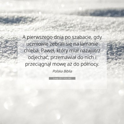 Dzieje 20:7 POLUBG Obraz Wersetu Biblijnego