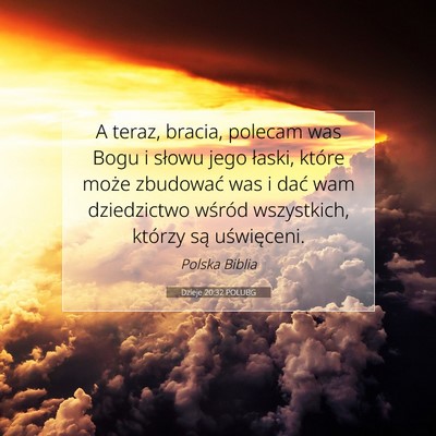 Dzieje 20:32 POLUBG Obraz Wersetu Biblijnego