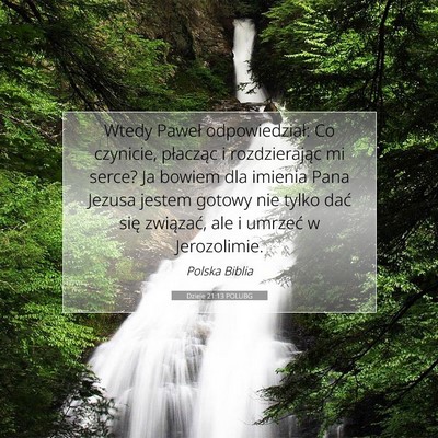 Dzieje 21:13 POLUBG Obraz Wersetu Biblijnego