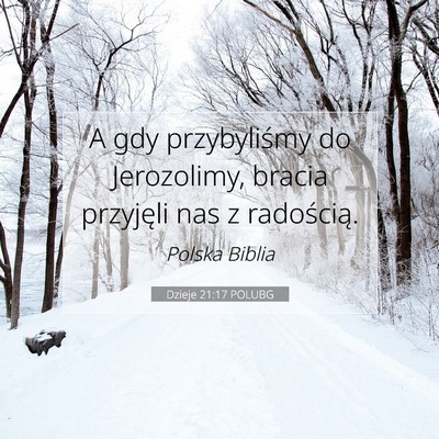 Dzieje 21:17 POLUBG Obraz Wersetu Biblijnego