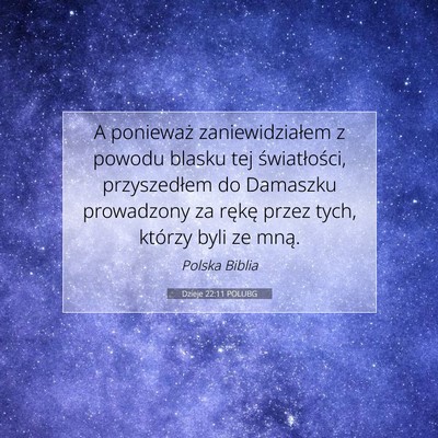 Dzieje 22:11 POLUBG Obraz Wersetu Biblijnego
