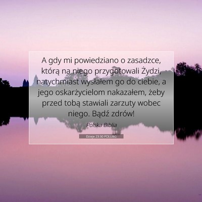 Dzieje 23:30 Werset Biblijny Wyjaśniony