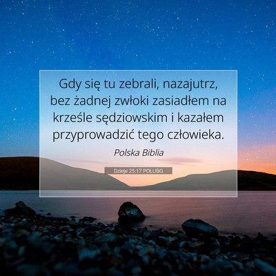 Dzieje 25:17 POLUBG Obraz Wersetu Biblijnego
