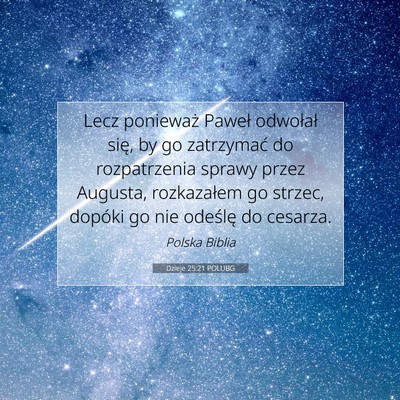 Dzieje 25:21 POLUBG Obraz Wersetu Biblijnego