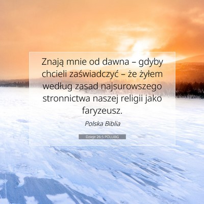 Dzieje 26:5 POLUBG Obraz Wersetu Biblijnego