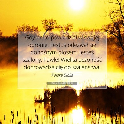 Dzieje 26:24 POLUBG Obraz Wersetu Biblijnego