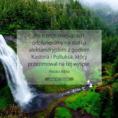 Dzieje 28:11 Werset Biblijny Wyjaśniony