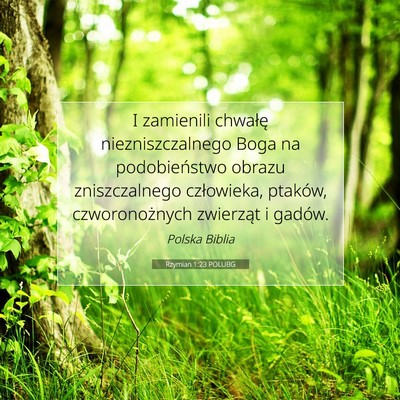 Rzymian 1:23 POLUBG Obraz Wersetu Biblijnego