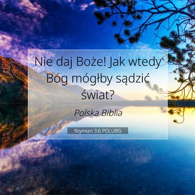 Rzymian 3:6 POLUBG Obraz Wersetu Biblijnego