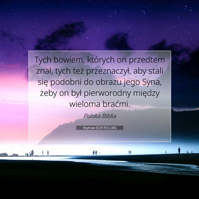 Rzymian 8:29 POLUBG Obraz Wersetu Biblijnego