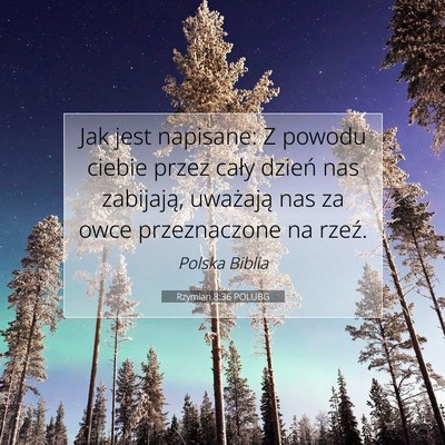 Rzymian 8:36 POLUBG Obraz Wersetu Biblijnego