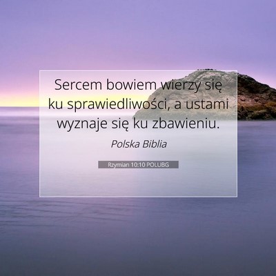 Rzymian 10:10 POLUBG Obraz Wersetu Biblijnego