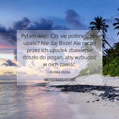 Rzymian 11:11 POLUBG Obraz Wersetu Biblijnego