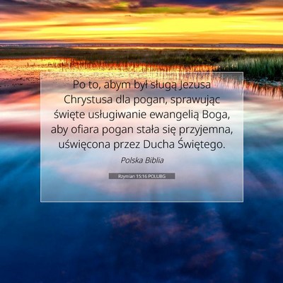 Rzymian 15:16 POLUBG Obraz Wersetu Biblijnego