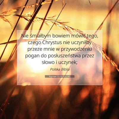 Rzymian 15:18 POLUBG Obraz Wersetu Biblijnego