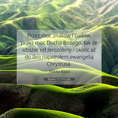 Rzymian 15:19 POLUBG Obraz Wersetu Biblijnego