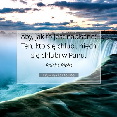 1 Koryntian 1:31 Werset Biblijny Wyjaśniony