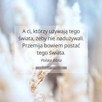 1 Koryntian 7:31 POLUBG Obraz Wersetu Biblijnego