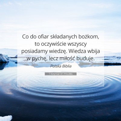 1 Koryntian 8:1 POLUBG Obraz Wersetu Biblijnego