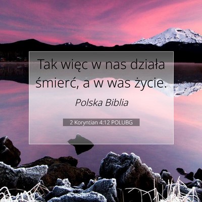 2 Koryntian 4:12 Werset Biblijny Wyjaśniony