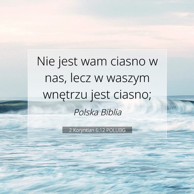 2 Koryntian 6:12 POLUBG Obraz Wersetu Biblijnego