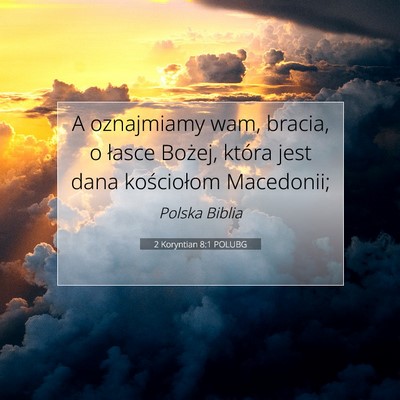 2 Koryntian 8:1 POLUBG Obraz Wersetu Biblijnego