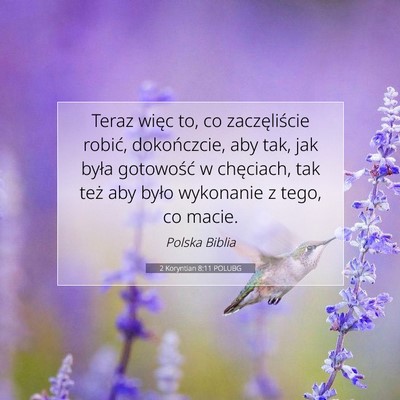 2 Koryntian 8:11 POLUBG Obraz Wersetu Biblijnego
