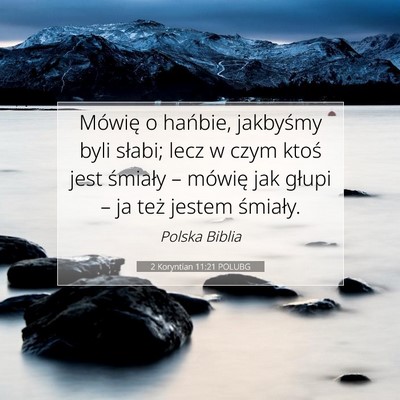 2 Koryntian 11:21 POLUBG Obraz Wersetu Biblijnego