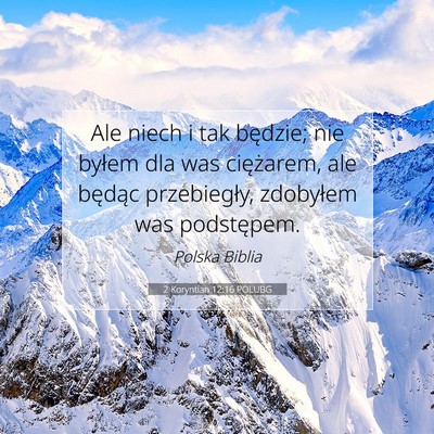 2 Koryntian 12:16 POLUBG Obraz Wersetu Biblijnego
