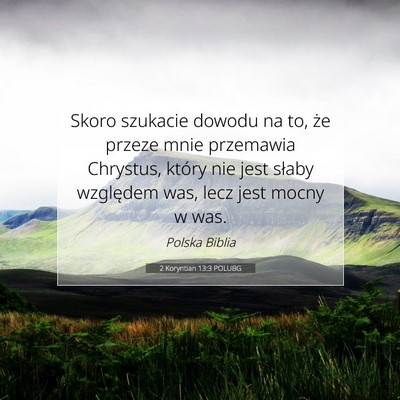 2 Koryntian 13:3 POLUBG Obraz Wersetu Biblijnego