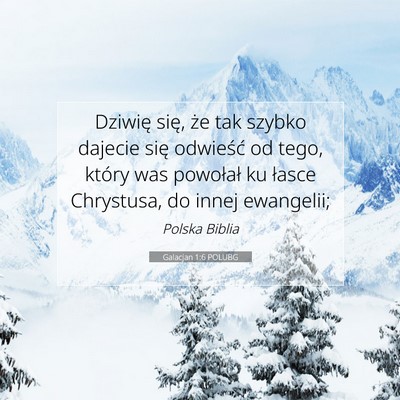 Galacjan 1:6 POLUBG Obraz Wersetu Biblijnego