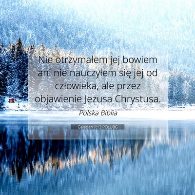 Galacjan 1:12 POLUBG Obraz Wersetu Biblijnego