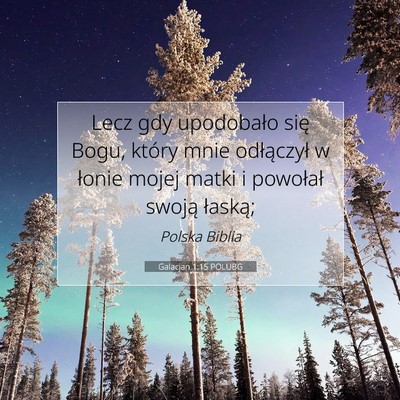Galacjan 1:15 POLUBG Obraz Wersetu Biblijnego
