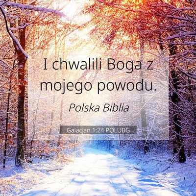 Galacjan 1:24 POLUBG Obraz Wersetu Biblijnego