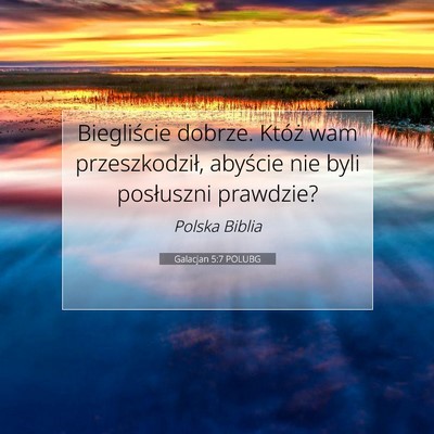 Galacjan 5:7 POLUBG Obraz Wersetu Biblijnego
