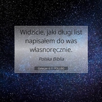 Galacjan 6:11 POLUBG Obraz Wersetu Biblijnego