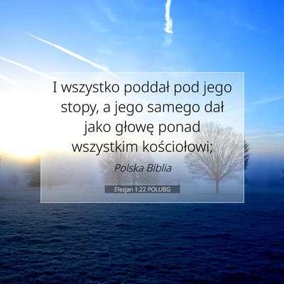 Efezjan 1:22 POLUBG Obraz Wersetu Biblijnego
