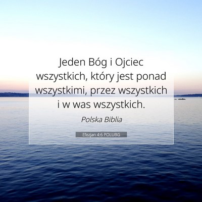 Efezjan 4:6 POLUBG Obraz Wersetu Biblijnego