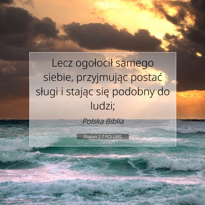 Filipian 2:7 POLUBG Obraz Wersetu Biblijnego