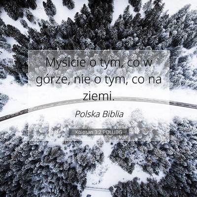 Kolosan 3:2 POLUBG Obraz Wersetu Biblijnego