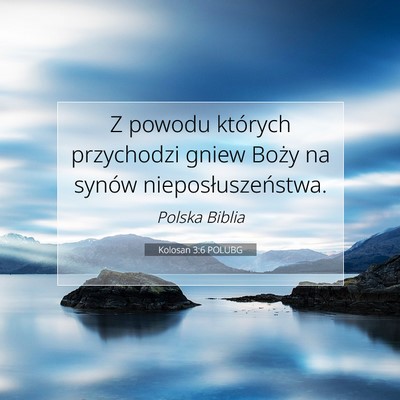 Kolosan 3:6 POLUBG Obraz Wersetu Biblijnego