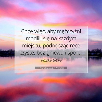 1 Tymoteusza 2:8 POLUBG Obraz Wersetu Biblijnego