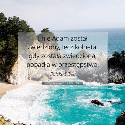 1 Tymoteusza 2:14 POLUBG Obraz Wersetu Biblijnego