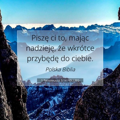 1 Tymoteusza 3:14 Werset Biblijny Wyjaśniony