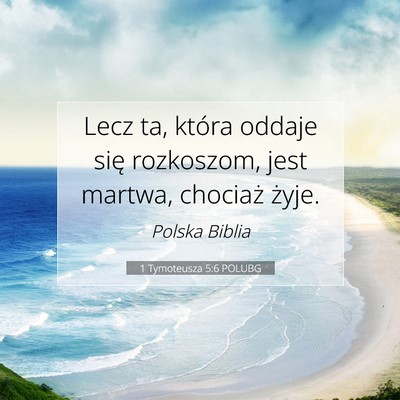1 Tymoteusza 5:6 POLUBG Obraz Wersetu Biblijnego