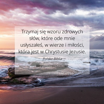 2 Tymoteusza 1:13 POLUBG Obraz Wersetu Biblijnego