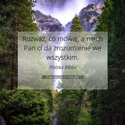 2 Tymoteusza 2:7 POLUBG Obraz Wersetu Biblijnego