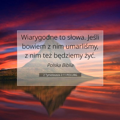 2 Tymoteusza 2:11 POLUBG Obraz Wersetu Biblijnego