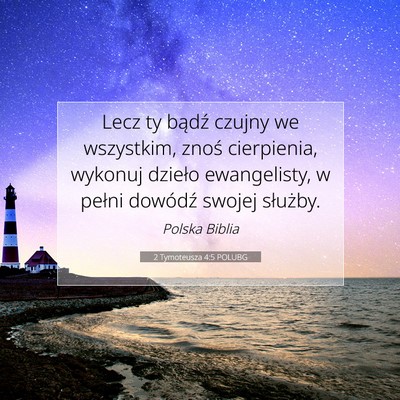 2 Tymoteusza 4:5 POLUBG Obraz Wersetu Biblijnego